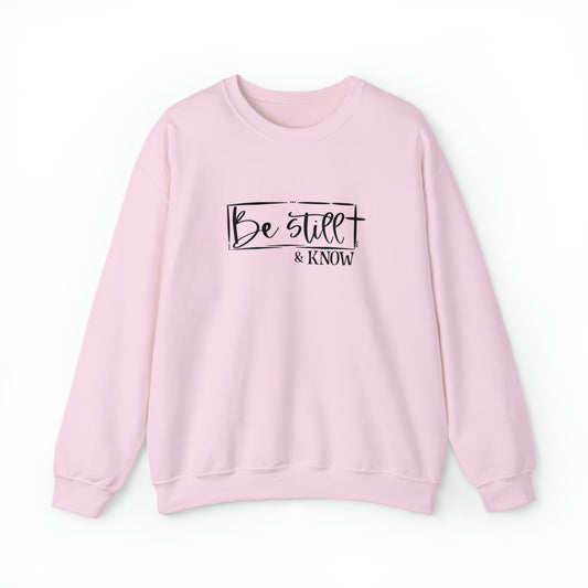 Be Still And Know - Crewneck Sweatshirt