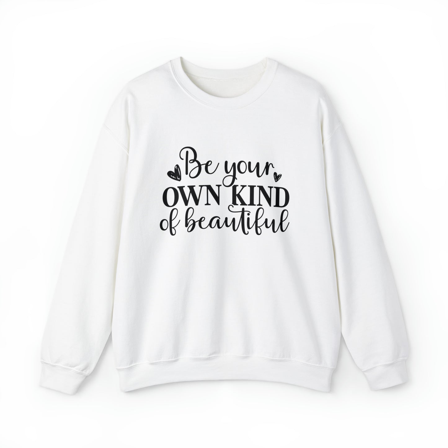 Be Your Kind Of Beautiful - Crewneck Sweatshirt