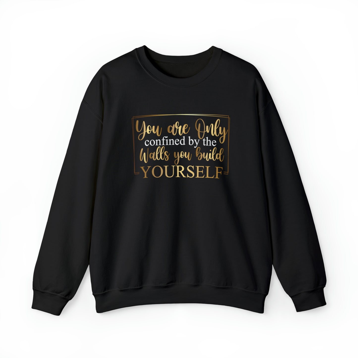 Walls You Build Yourself - Crewneck Sweatshirt