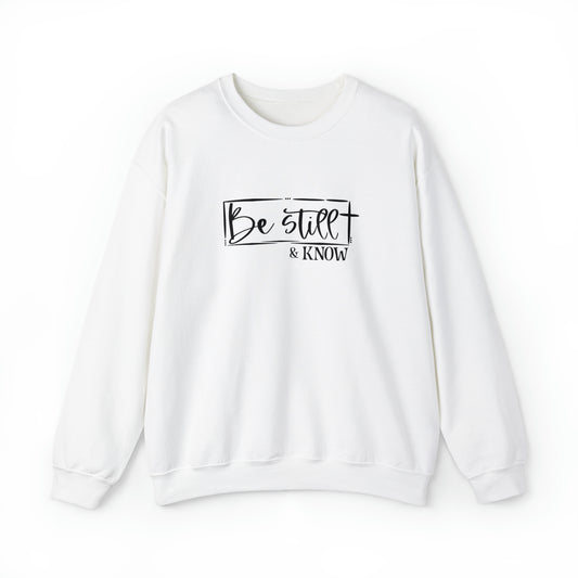 Be Still And Know - Crewneck Sweatshirt